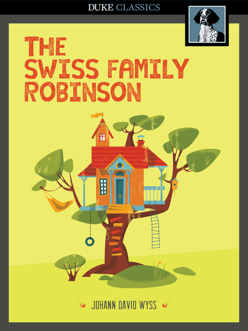 Titeldetails für The Swiss Family Robinson nach Johann David Wyss - Verfügbar
